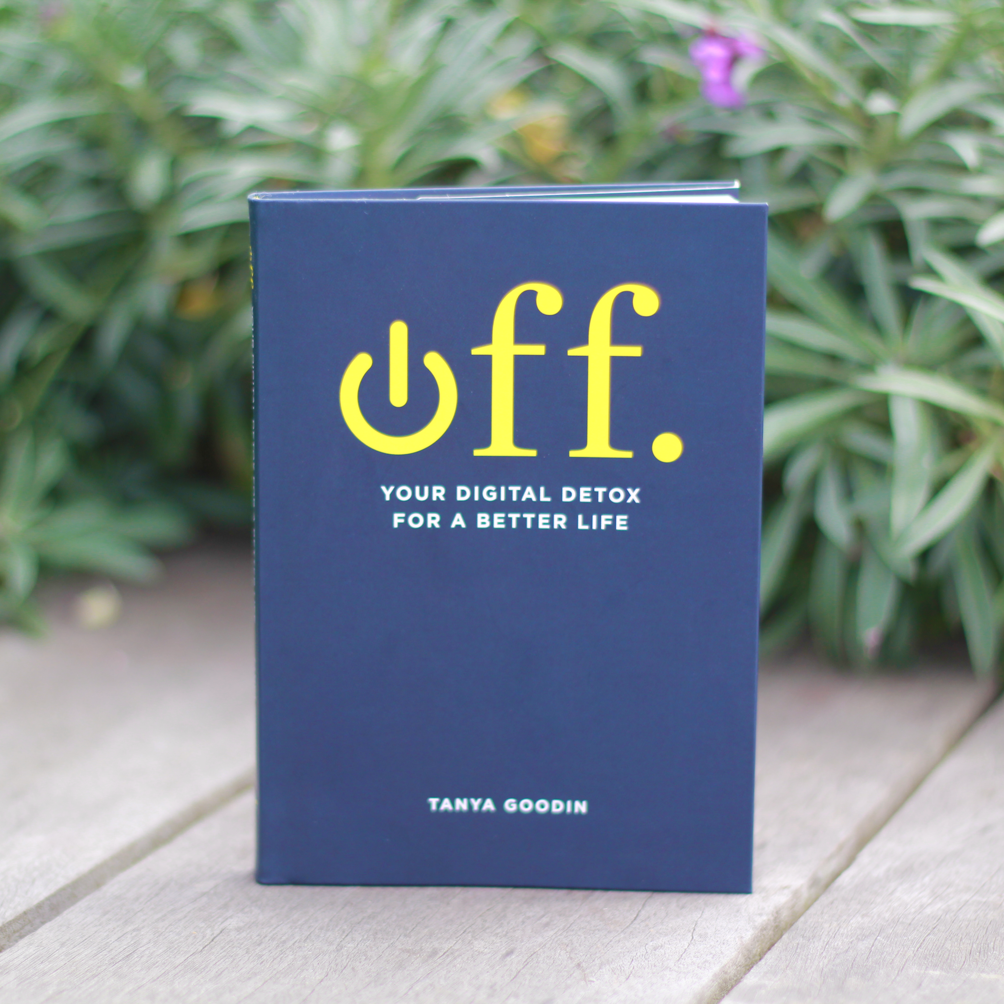 Introducing our wonderful new book ‘OFF. Your Digital Detox for a Better Life’