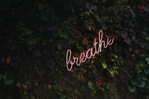 Breathe Sign - Mindfulness Meditation