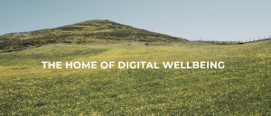 digital detox and digital wellbeing