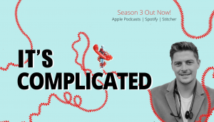 Digital Detox Podcast: It's Complicated launches Season 3